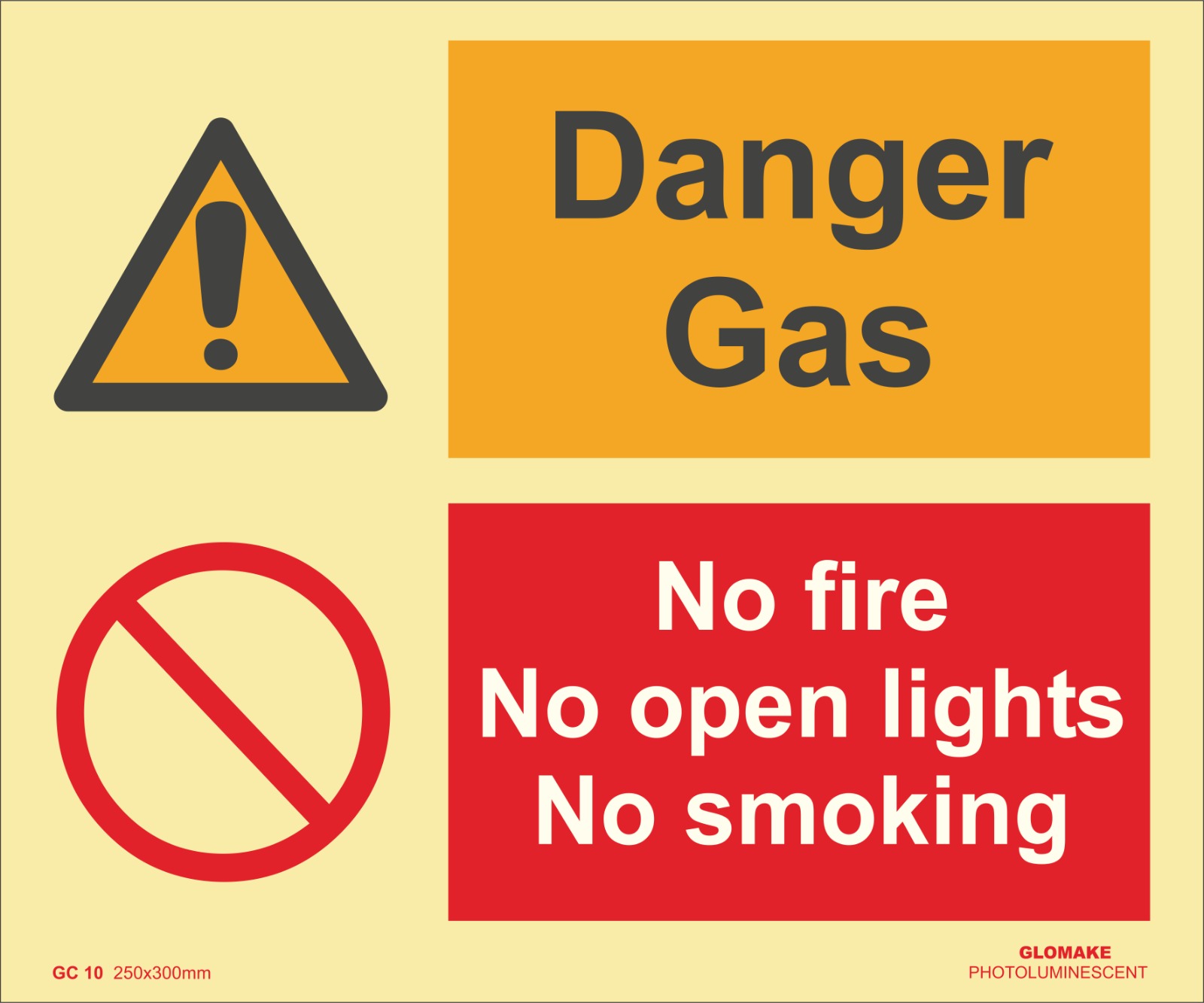 DANGER GAS , NO FIRE ,NO OPEN LIGHTS, NO SMOKING
(GC 10)